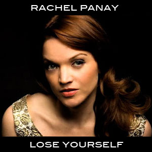 Rachel Panay Lose Yourself